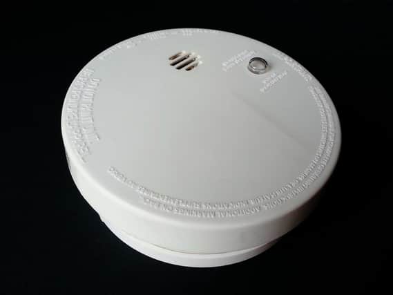 Make sure your smoke alarms are fitted in the correct place and are tested weekly.