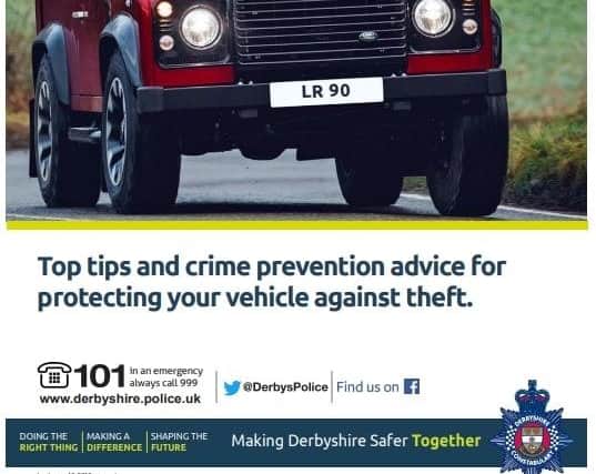 Police have issued crime prevention advice after a few 4x4 vehicles were stolen in Peak District.