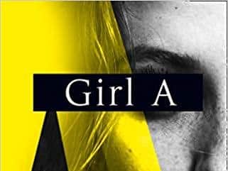 Girl A is being hailed by critics and fellow writers as ‘astonishing’ and a ‘masterpiece’