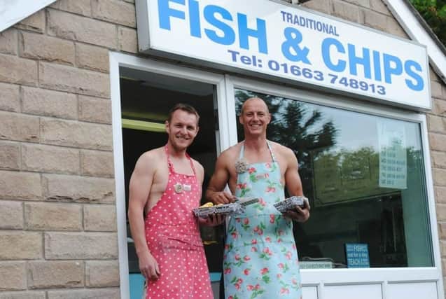 Leigh Whyte (left) and Andrew Drabble (aka Axe right) bared all in 2013 to serve free chips at Furness Vale Fish Bar as part of a fundraising evening for Breakthrough Breast Cancer. Photo contributed.