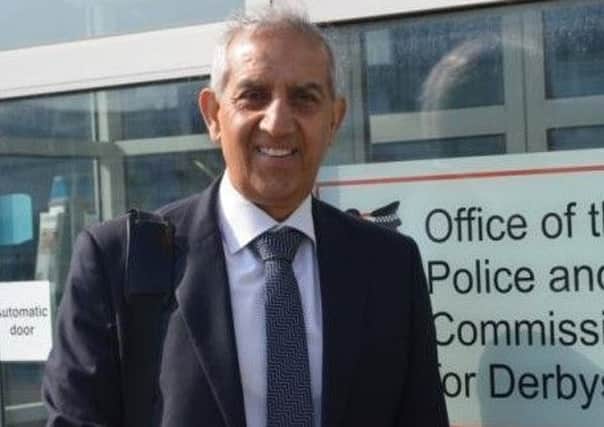 Hardyal Dhindsa, Derbyshire's Police and Crime Commissioner.